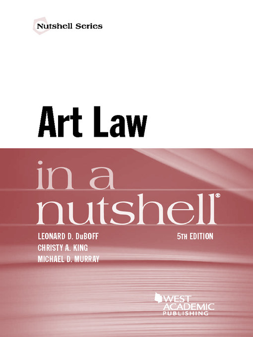 Title details for Art Law in a Nutshell by Leonard DuBoff - Available